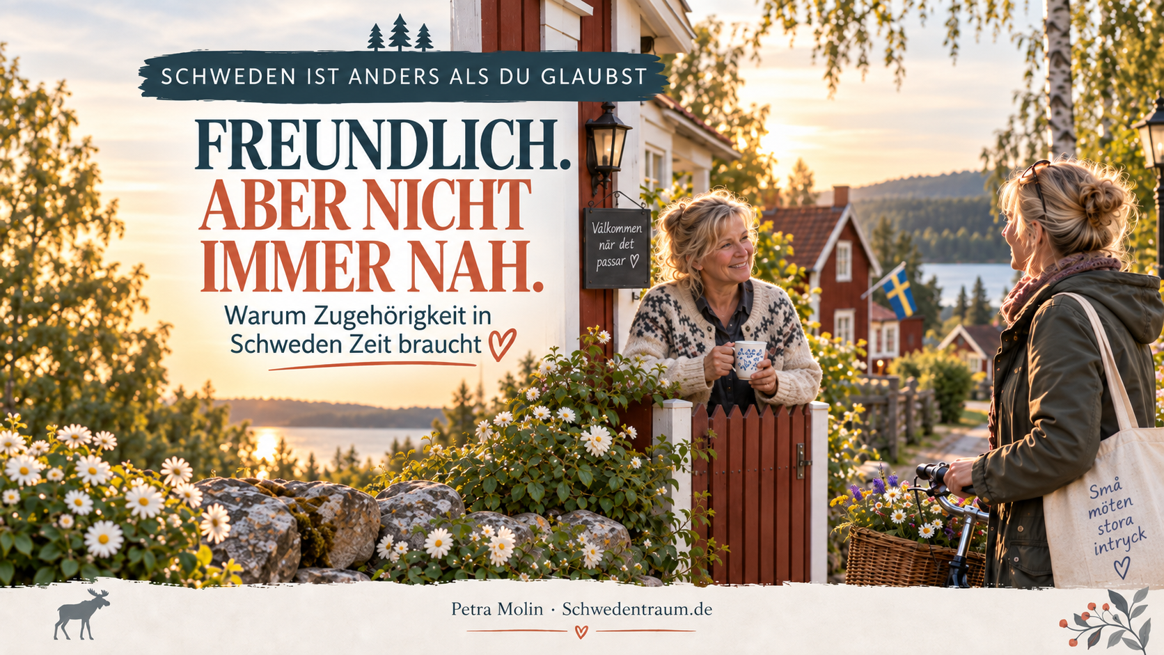 Freundschaften in Schweden: Warum Ankommen Zeit braucht